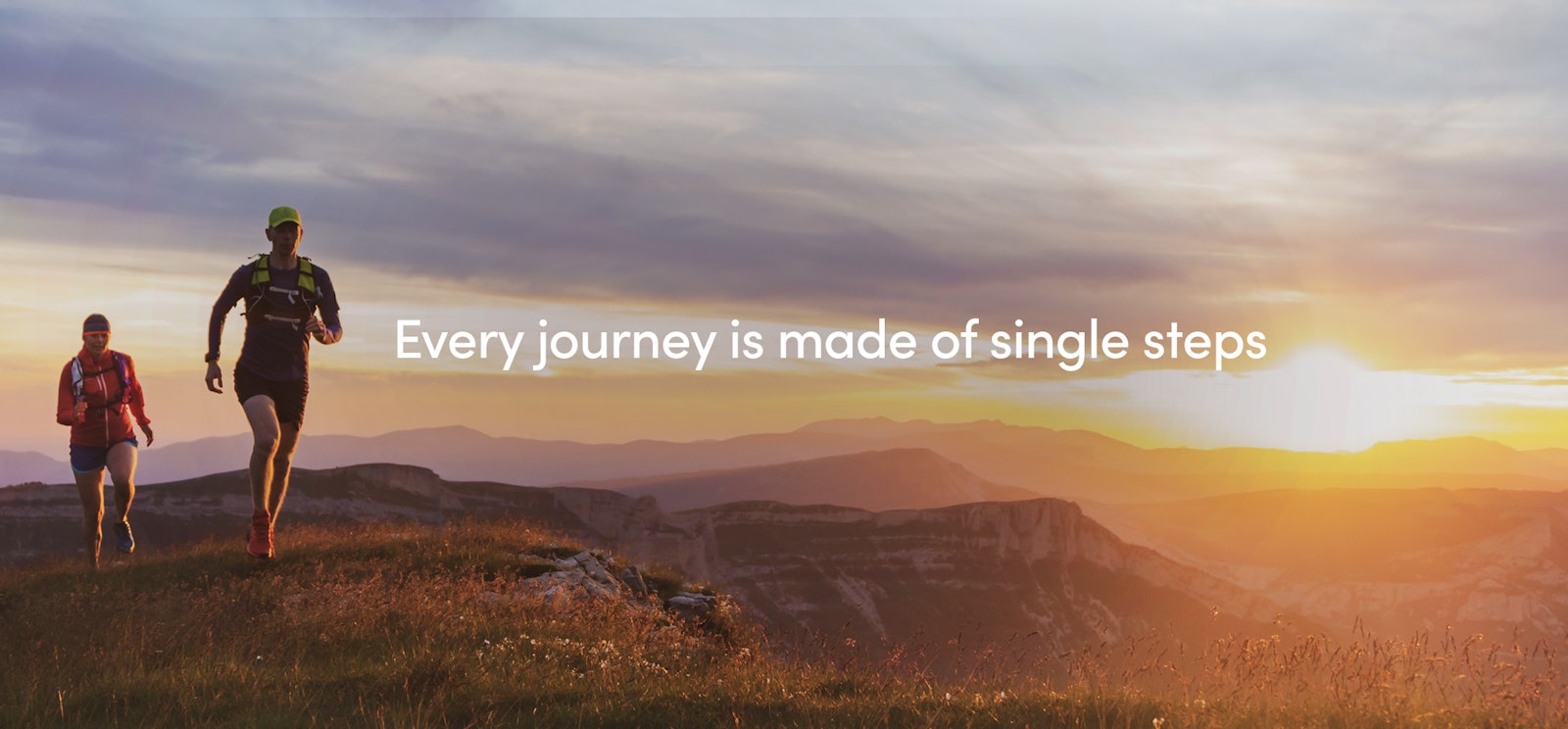Every journey is made of single steps